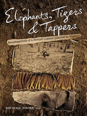 cover image of Elephants, Tigers and Tappers